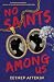 No Saints Among Us by Zeynep Aytekin