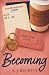 Becoming (The Harlow Series)