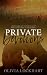 Private Devotions: A Rock Star Romance of slow burn, hidden hearts, second chances, and finding the love you always deserved ...