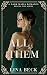 All of Them: A Second Chance Dark Mafia Romance (Beyond Ties Series Book 2)