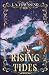 In Rising Tides: Book 2 of the Tidal Tithe Trilogy