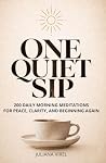 One Quiet Sip: 20...