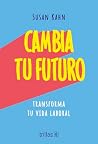 Cambia tu futuro:...