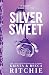 Silver Sweet (Cobalt Empire, #2)