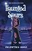 Haunted Spurs (Elm Hollow After Dark Book 1)