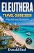 Eleuthera Travel Guide 2026...