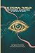 The Eternal Thread: Consciousness, Quantum Field, & The Path to Mukti: Blending Quantum Physics, Indian Philosophy, and the Journey to Liberation