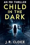 Child In The Dark...