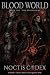 Blood World by Noctis Codex Blood World by Noctis Codex