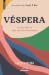 Véspera — Edição Portátil