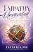Empathy Unraveled by Tanya Lea PhD