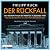 Der Rückfall: Der rätselhafte Triumph der NSDAP am 14. September 1930: Wie eine Demokratie in nur einer Wahlnacht sterben kann