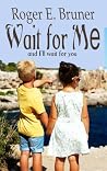Wait for Me