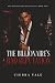 The Billionaire's Bad Reput...
