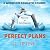 Perfect Plans