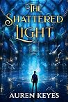 The Shattered Lig...