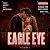 Eagle Eye: Trial by Fire (V...