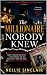 The Millionaire Nobody Knew by Nellie Sinclair
