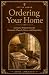 Ordering Your Home by Anna Loretto