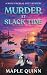 Murder at Slack Tide: An Un...