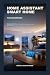 Home Assistant Smart Home f...