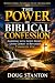 The Power Of Biblical Confe...