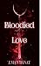Bloodied Love (Bloodied series Book 1)