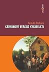 Černínové versus Kysíbelští by Jaroslav Čechura