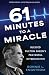 61 Minutes to a Miracle: Bl...