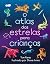 O Atlas Das Estrelas Para C...