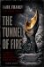 The Tunnel of Fire: The Dis...