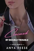 Claimed by Double Trouble