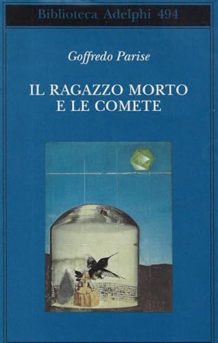 Il ragazzo morto e le comete