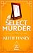 A Select Murder: A country-...