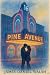 Pine Avenue: A Manic Expres...
