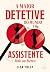 A maior detetive do mundo e sua assistente mais ou menos