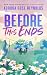 Before This Ends (The Before Series Book 2)