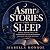 Asmr Stories for Sleep by Isabella Monroe