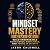 Mindset Mastery Guide: Buil...