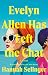 Evelyn Allen Has Left the Chat: A Novel