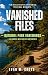 VANISHED FILES: National Pa...