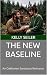 The New Baseline: An Oakhav...