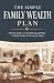 The Simple Family Wealth Pl...