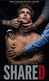 SHARED: Dark Dark Romance MM Why-Choose — Edizione Italiana (Italian Edition) SHARED: Dark Dark Romance MM Why-Choose — Edizione Italiana (Italian Edition)