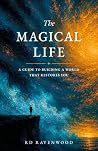 The Magical Life:...