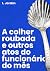 A colher roubada e outros a...