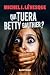 Qui tuera Betty Gauthier? (French Edition)