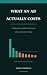 What an Ad Actually Costs: ...