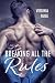 Breaking All the Rules by Virginia Paige