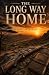 The Long Way Home
